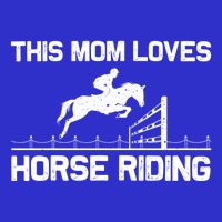 Cool Horse Riding For Mom Mother Horseback Equestrian Racing Great Gift Sweatshirt