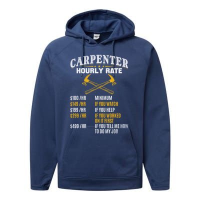 Carpenter Hourly Rate I Woodworking Carpenter Woodworker Gift Performance Fleece Hoodie