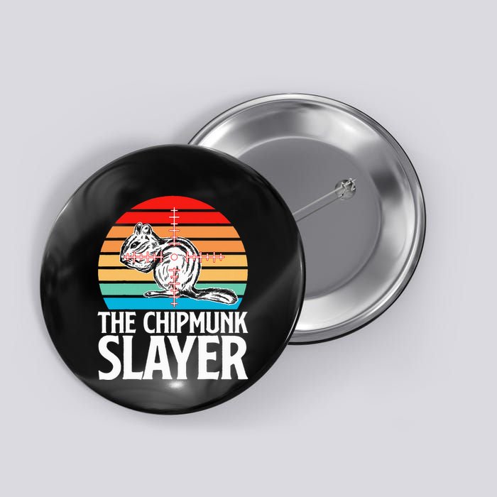 Chipmunk Hunting Retro Vintage The Chipmunk Button