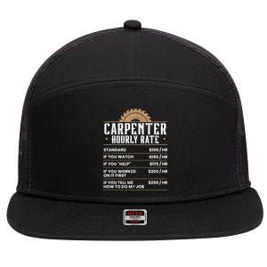 Carpenter Hourly Rate Woodworking Wookdworker Carpentry Cool Gift 7 Panel Mesh Trucker Snapback Hat