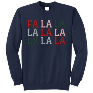 Christmas Holiday Red & Green Fa La La La La Tall Sweatshirt