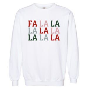 Christmas Holiday Red & Green Fa La La La La Garment-Dyed Sweatshirt