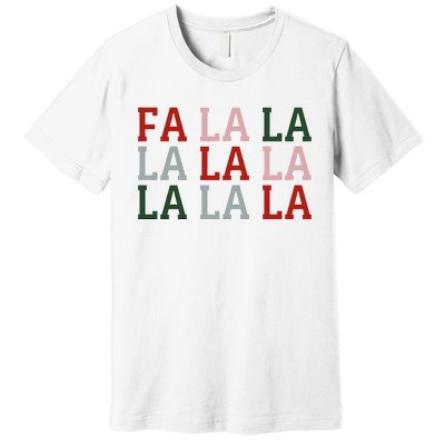 Christmas Holiday Red & Green Fa La La La La Premium T-Shirt