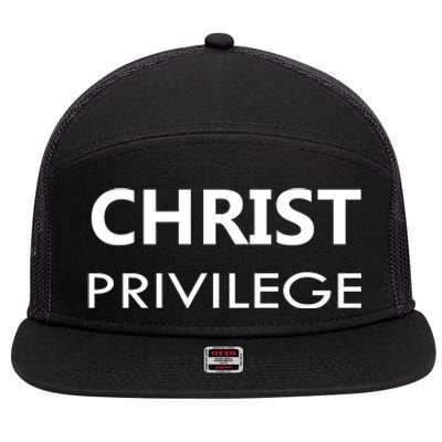 Christ Privilege 7 Panel Mesh Trucker Snapback Hat