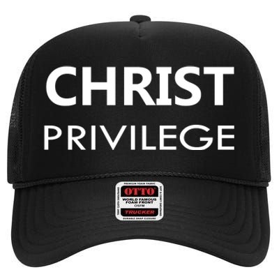 Christ Privilege High Crown Mesh Back Trucker Hat