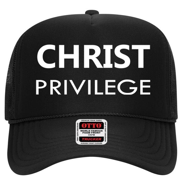 Christ Privilege High Crown Mesh Back Trucker Hat