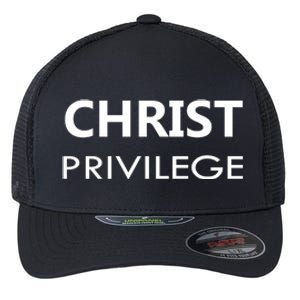 Christ Privilege Flexfit Unipanel Trucker Cap