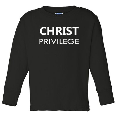 Christ Privilege Toddler Long Sleeve Shirt