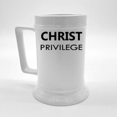 Christ Privilege Beer Stein