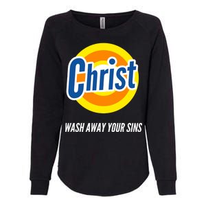 Christ Stain Remover Wash Away Your Sins Womens California Wash Sweatshirt