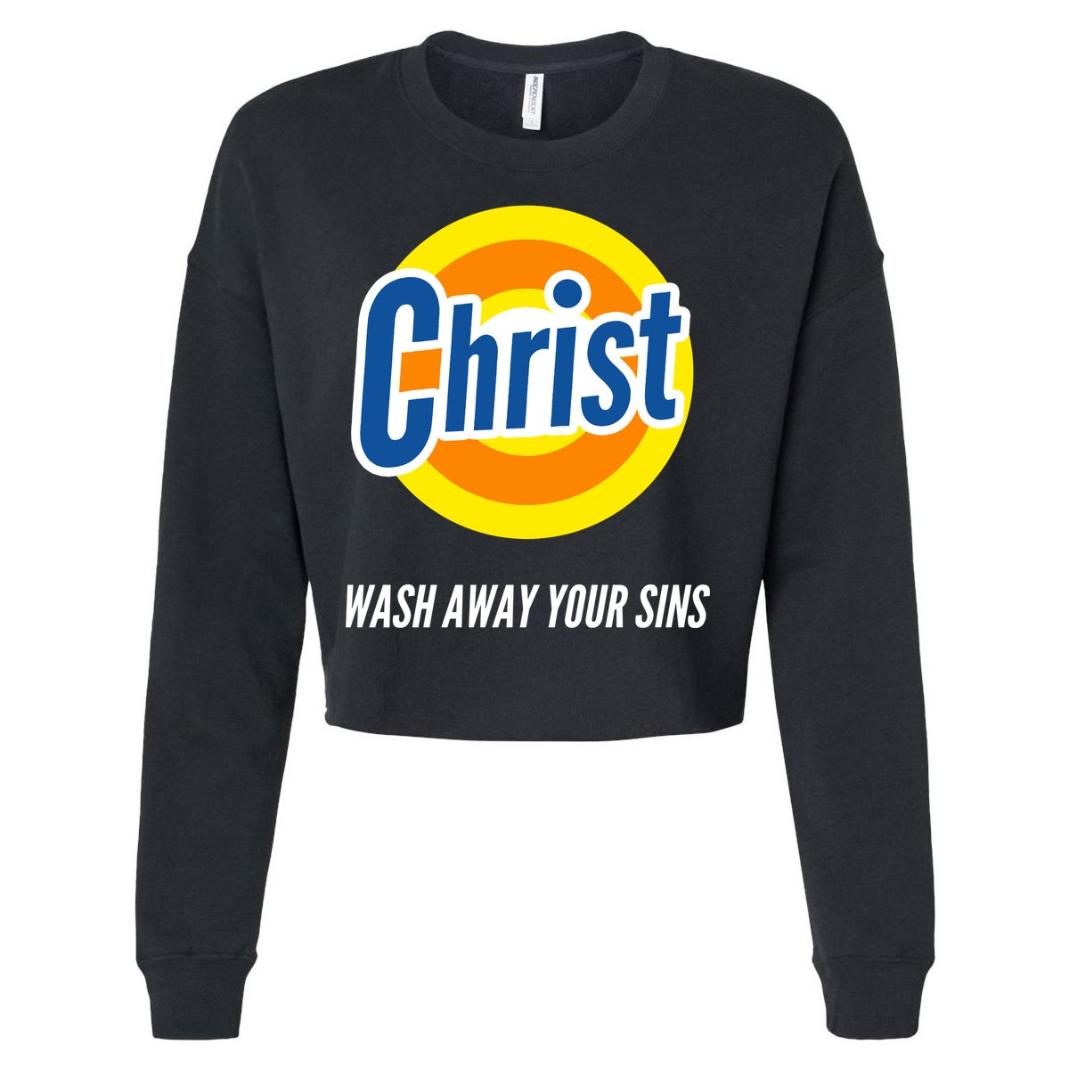 Christ Stain Remover Wash Away Your Sins Cropped Pullover Crew
