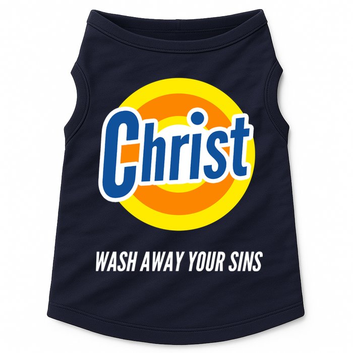 Christ Stain Remover Wash Away Your Sins Doggie Tank