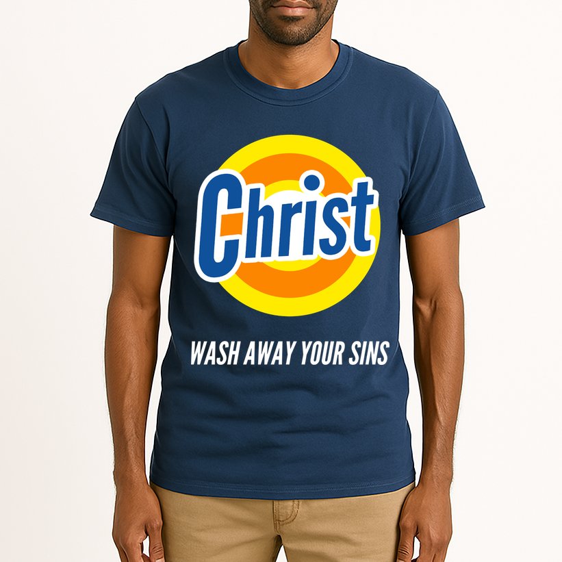 Christ Stain Remover Wash Away Your Sins Tall T-Shirt