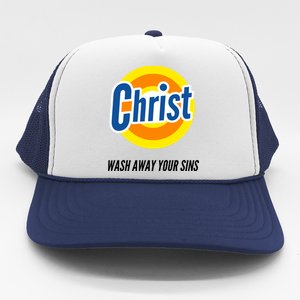 Christ Stain Remover Wash Away Your Sins Trucker Hat