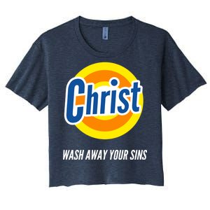 Christ Stain Remover Wash Away Your Sins Women's Crop Top Tee