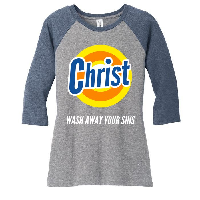 Christ Stain Remover Wash Away Your Sins Women's Tri-Blend 3/4-Sleeve Raglan Shirt