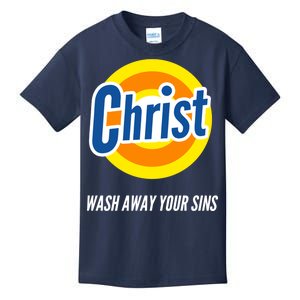 Christ Stain Remover Wash Away Your Sins Kids T-Shirt