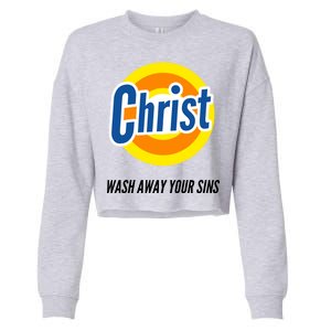 Christ Stain Remover Wash Away Your Sins Cropped Pullover Crew