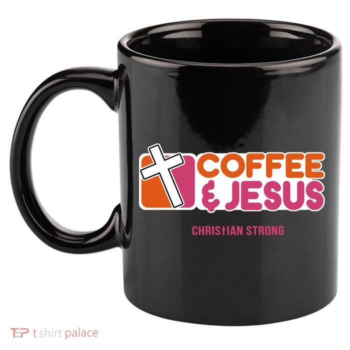 Christian Dunkin Strong 11oz C Handle Ceramic Mug