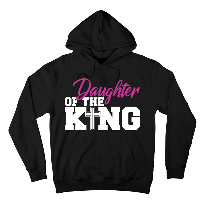 Christian Faith - Daughter Of The King Hoodie