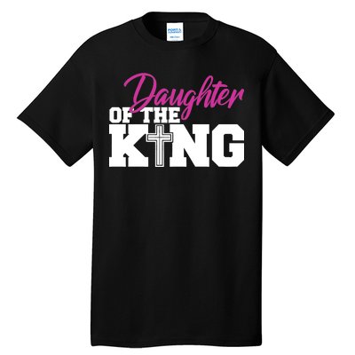 Christian Faith - Daughter Of The King Tall T-Shirt