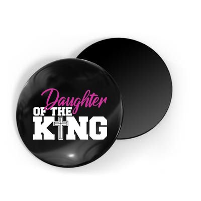 Christian Faith - Daughter Of The King Magnet