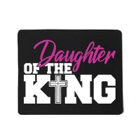 Christian Faith - Daughter Of The King Mousepad