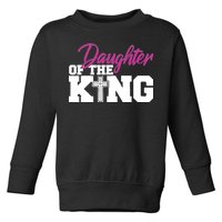 Christian Faith - Daughter Of The King Toddler Sweatshirt