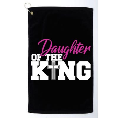 Christian Faith - Daughter Of The King Platinum Collection Golf Towel