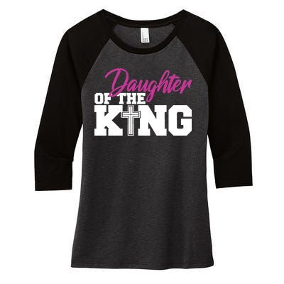 Christian Faith - Daughter Of The King Women's Tri-Blend 3/4-Sleeve Raglan Shirt