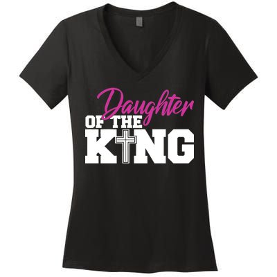 Christian Faith - Daughter Of The King Women's V-Neck T-Shirt