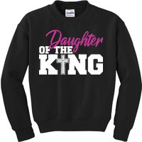 Christian Faith - Daughter Of The King Kids Sweatshirt