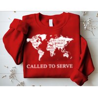 Christian Missionary Called To Serve Sweatshirt