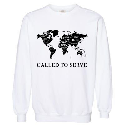 Christian Missionary Called To Serve Garment-Dyed Sweatshirt