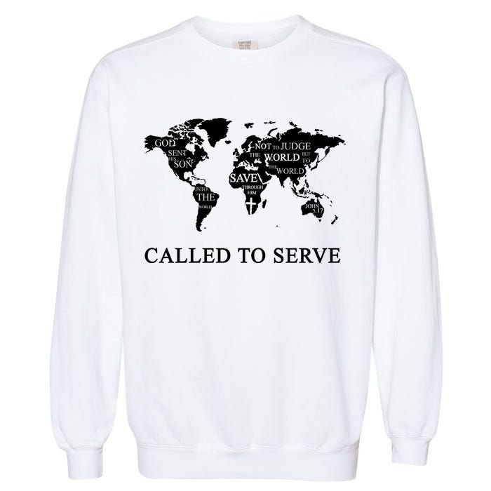 Christian Missionary Called To Serve Garment-Dyed Sweatshirt