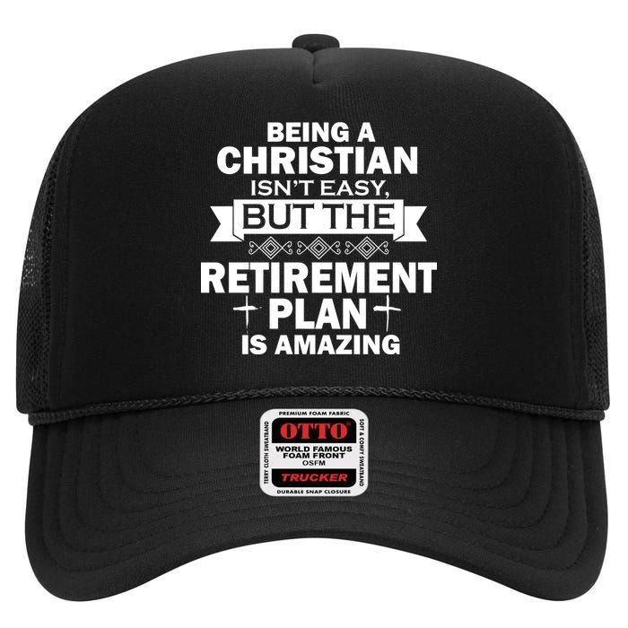 Christian Retirement Plan High Crown Mesh Back Trucker Hat