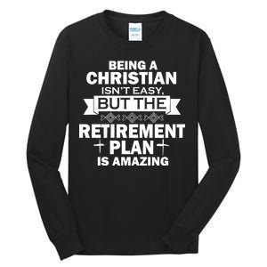 Christian Retirement Plan Tall Long Sleeve T-Shirt