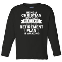 Christian Retirement Plan Toddler Long Sleeve Shirt