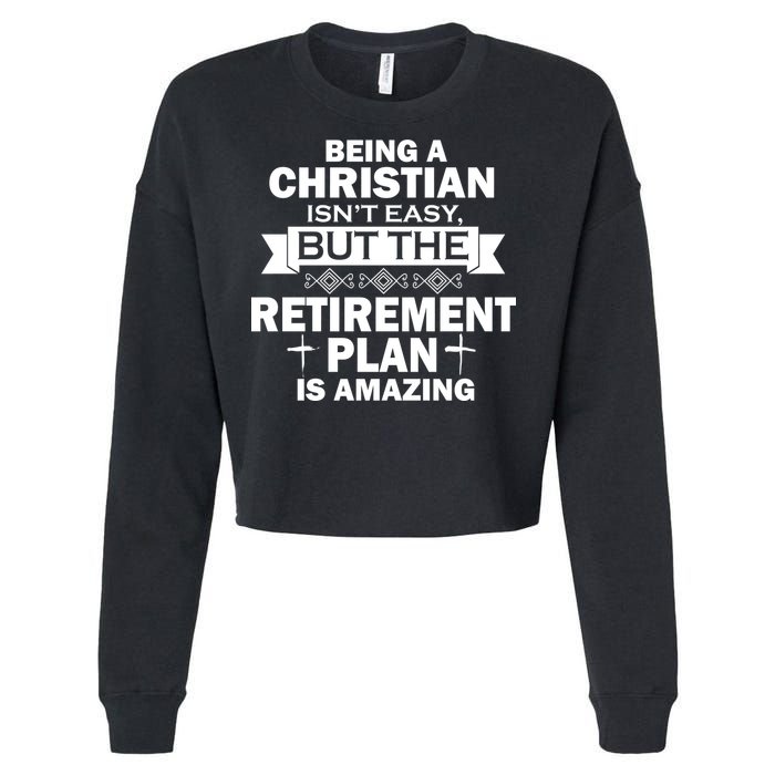 Christian Retirement Plan Cropped Pullover Crew