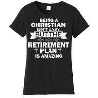 Christian Retirement Plan Women's T-Shirt