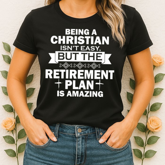 Christian Retirement Plan Womens T-Shirt
