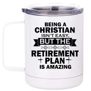 Christian Retirement Plan 12 oz Stainless Steel Tumbler Cup