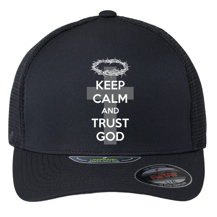 Christian Slogan: Keep Calm and Trust God  Flexfit Unipanel Trucker Cap