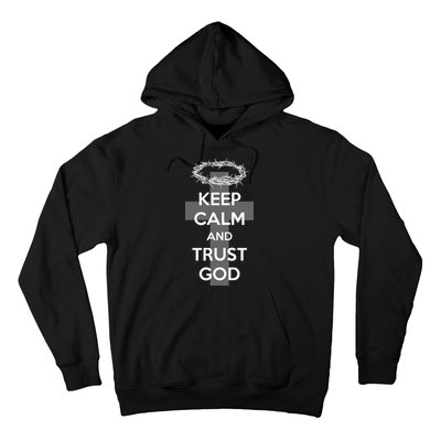 Christian Slogan: Keep Calm and Trust God  Hoodie