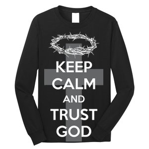 Christian Slogan: Keep Calm and Trust God  Long Sleeve Shirt