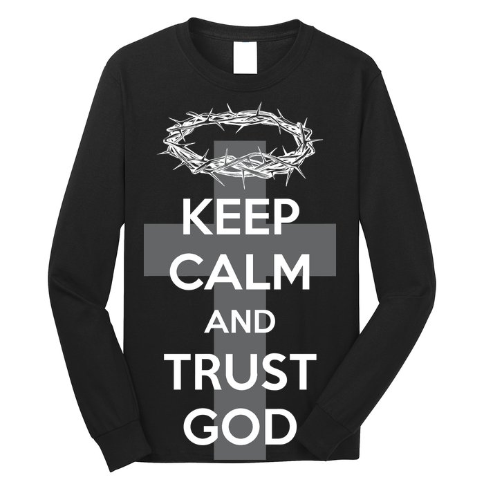 Christian Slogan: Keep Calm and Trust God  Long Sleeve Shirt