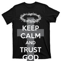 Christian Slogan: Keep Calm and Trust God  T-Shirt