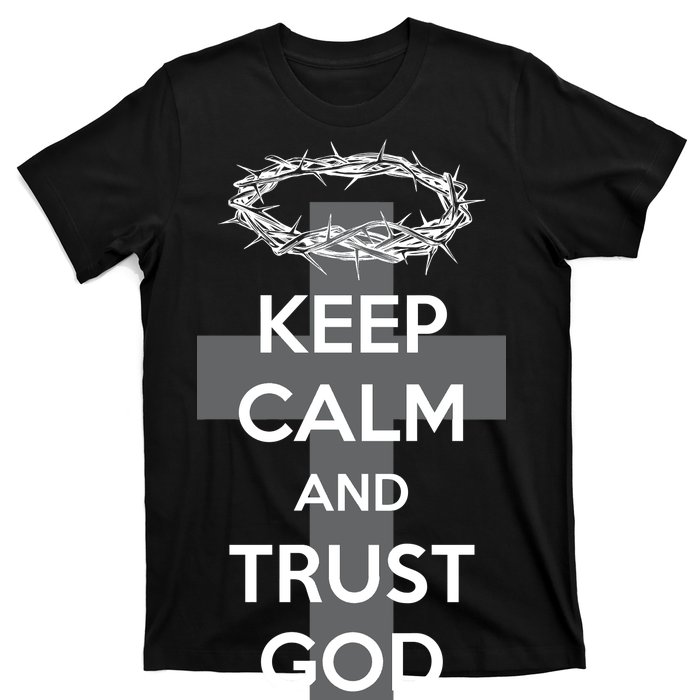 Christian Slogan: Keep Calm and Trust God  T-Shirt