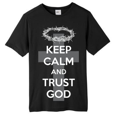 Christian Slogan: Keep Calm and Trust God  Tall Fusion ChromaSoft Performance T-Shirt