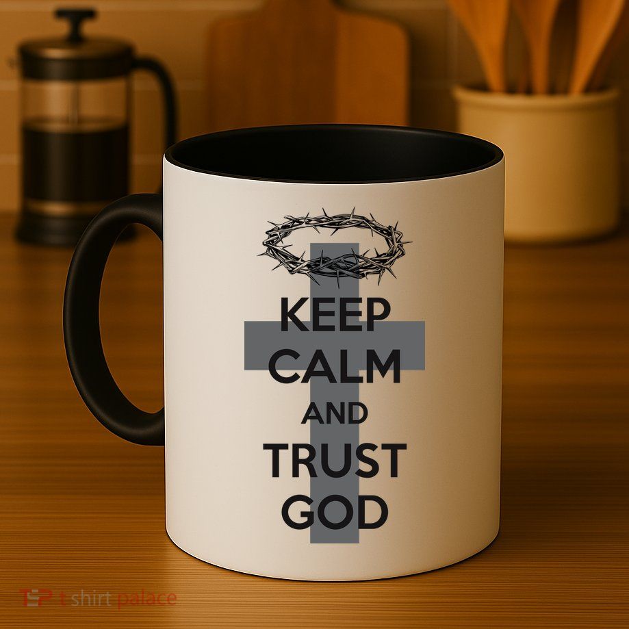 Christian Slogan: Keep Calm and Trust God  Mug
